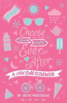A Hot Cold Summer A Hot Cold Summer