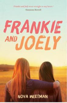 Frankie and Joely Frankie and Joely