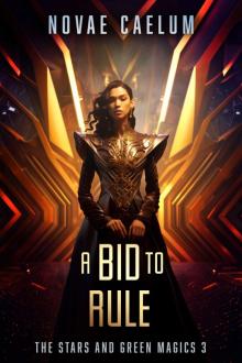 A Bid to Rule