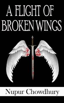 A Flight of Broken Wings