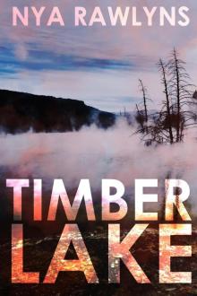 Timber Lake (The Snowy Range Series, #2)