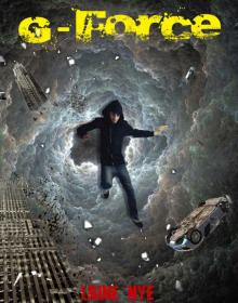 G-Force (Book 1): G-Force G-Force (Book 1): G-Force