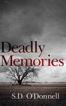 Deadly Memories Deadly Memories