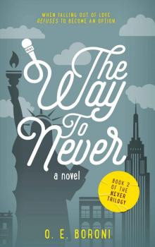 The Way to Never (The Never Trilogy Book 2)