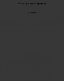 Waifs and Strays (Part 1)