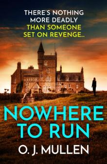 Nowhere to Run: Mackenzie Darroch Book 2