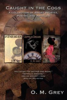 Caught in the Cogs Volume One