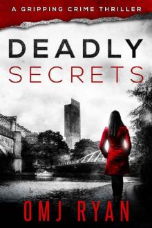 Deadly Secrets Deadly Secrets