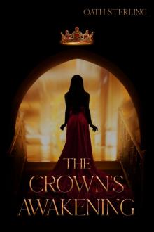 The Crown's Awakening (The Ashen Crown Book 2)