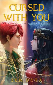 Cursed With You: Redemption in Shadows Cursed With You: Redemption in Shadows
