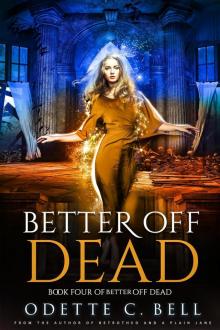 Better off Dead Book Four Better off Dead Book Four