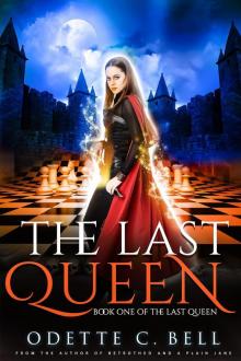 The Last Queen Book One