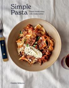 Simple Pasta Simple Pasta