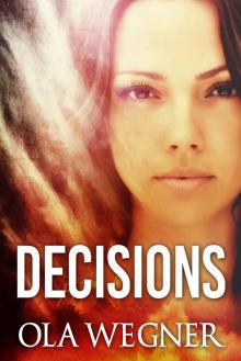Decisions Decisions