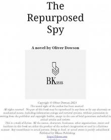 The Repurposed Spy The Repurposed Spy