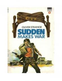 Sudden: Makes War Sudden: Makes War