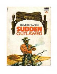 Sudden: Outlawed Sudden: Outlawed