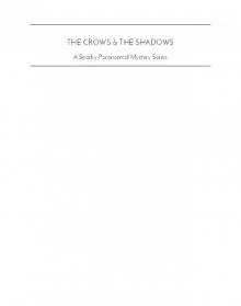 The Crows & The Shadows The Crows & The Shadows