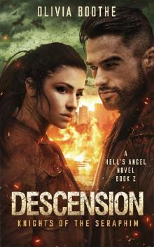 Descension: A Dark Apocalyptic Romance (Hell's Angel Book 2)