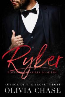 RYKER (Rogue Billionaires, Book Two)