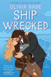 Ship Wrecked: a Novel Ship Wrecked: a Novel