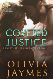 Coveted Justice (Cowboy Justice Association Book 15)
