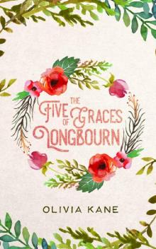 The Five Graces of Longbourn The Five Graces of Longbourn