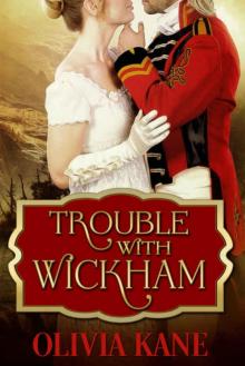 Trouble With Wickham Trouble With Wickham