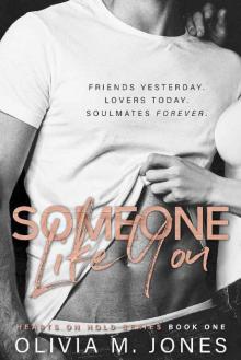 Someone Like You: A Friends to Lovers Romance