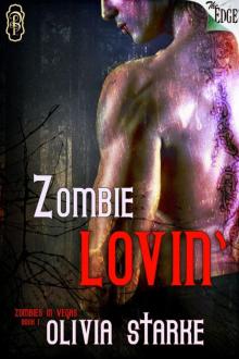 Zombie Lovin' Zombie Lovin'