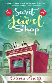 The Secret of the Jewel Shop The Secret of the Jewel Shop