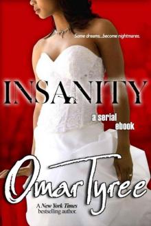 Insanity Insanity