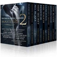 Mastered 2: Ten Tales of Sensual Surrender Mastered 2: Ten Tales of Sensual Surrender