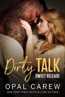 Dirty Talk, Sweet Release Dirty Talk, Sweet Release