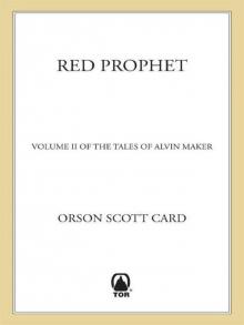 Red Prophet: The Tales of Alvin Maker, Volume II