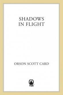 Shadows in Flight: 5 (Ender's Shadow)
