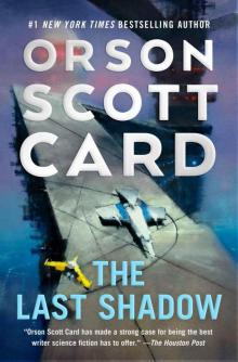 The Last Shadow (Ender Sextet)