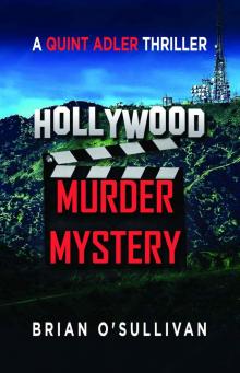 Hollywood Murder Mystery: Quint Adler Book #3