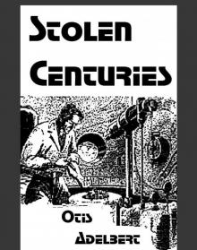 Stolen Centuries