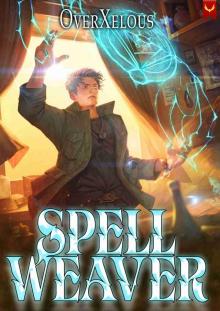 Spell Weaver: A LitRPG Adventure