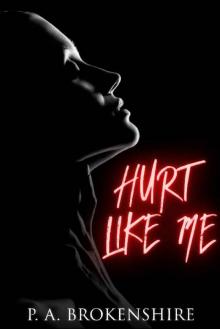 Hurt Like Me Hurt Like Me