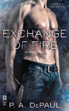 Exchange of Fire Exchange of Fire