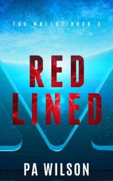 Red Lined (The Mallet Book 3) Red Lined (The Mallet Book 3)