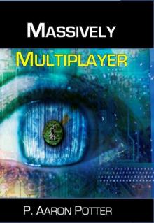 Massively Multiplayer Massively Multiplayer