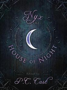 Nyx in the House of Night Nyx in the House of Night