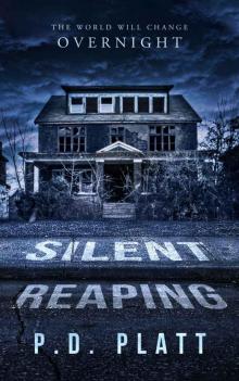 Silent Reaping Silent Reaping