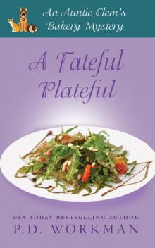 A Fateful Plateful A Fateful Plateful