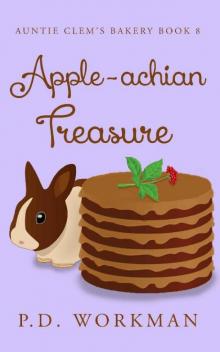 Apple-achian Treasure (Auntie Clem's Bakery Book 8) Apple-achian Treasure (Auntie Clem's Bakery Book 8)