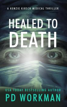 Healed to Death Healed to Death