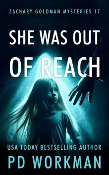 She Was Out of Reach She Was Out of Reach
